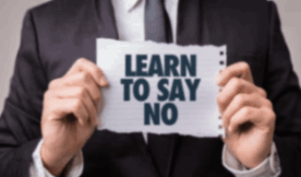 Learn to say no for right Time Management