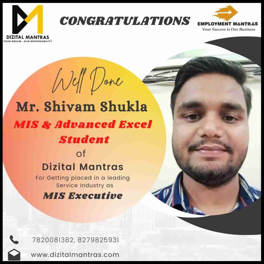 MIS Certified Student of Dizital Mantra