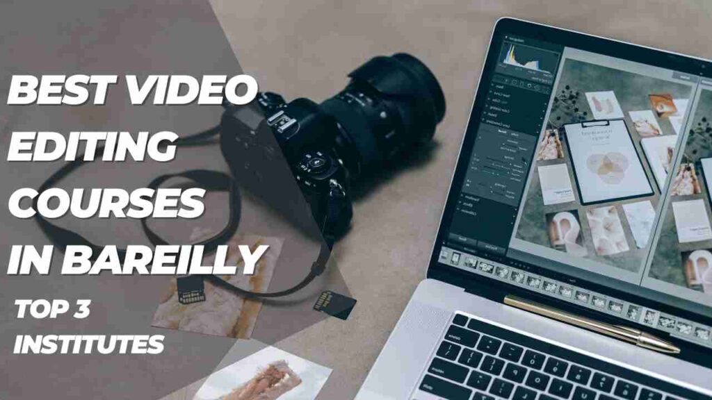 Best Video Editing Courses in Shahjahanpur | Top 3 Institutes