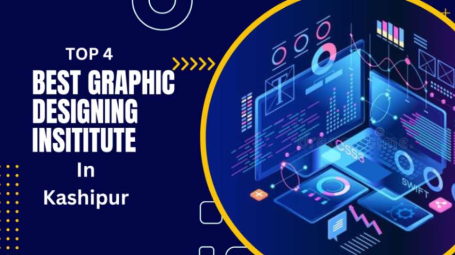 Best Graphic Designing Courses In Kashipur Top 3 Institute