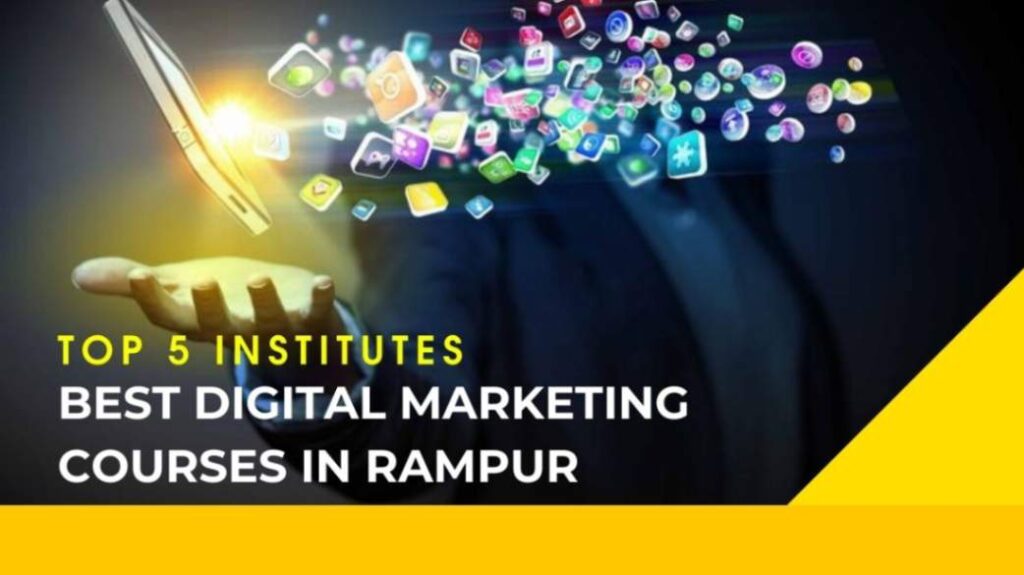 Best Digital Marketing Courses in Rampur | Top 5 Institutes  