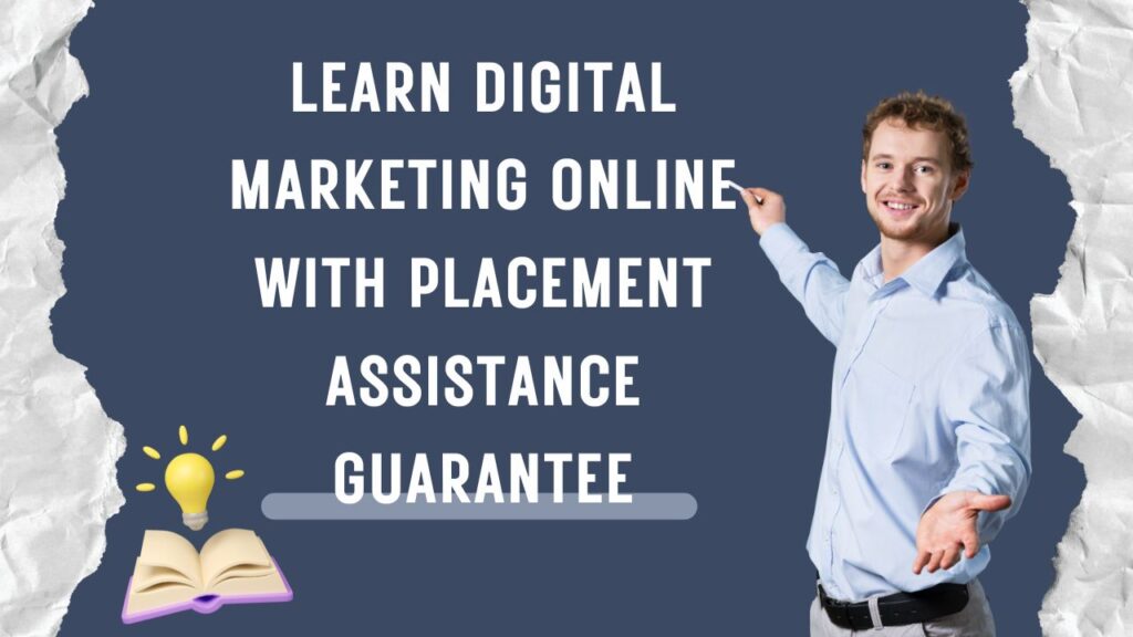 Learn Digital Marketing Online with Placement Assistance Guarantee from Dizital Mantras