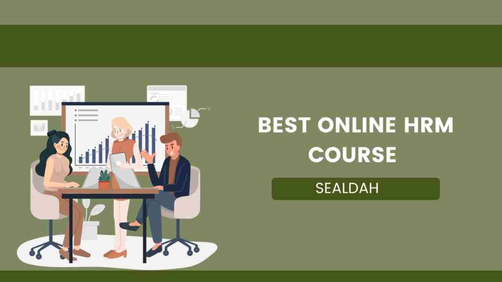 Best Online HRM Course in Sealdah | Top 4