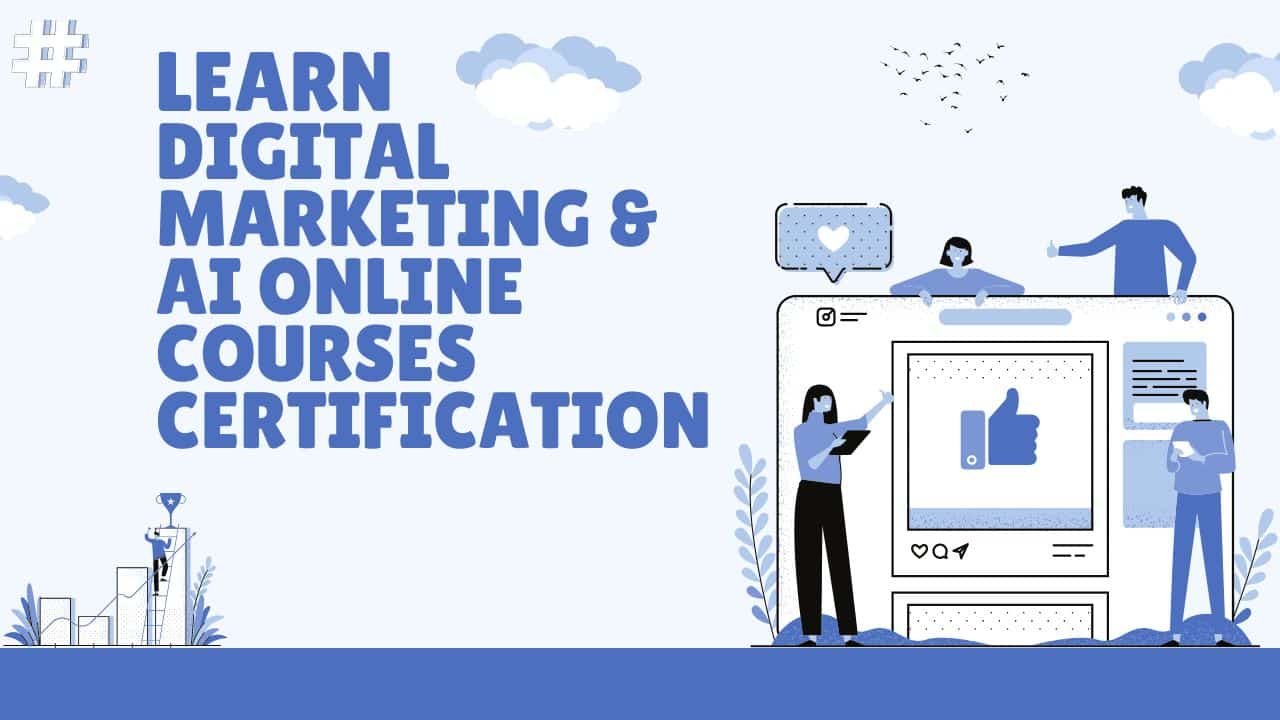 Learn Digital Marketing & AI Online Courses No.1 Institute