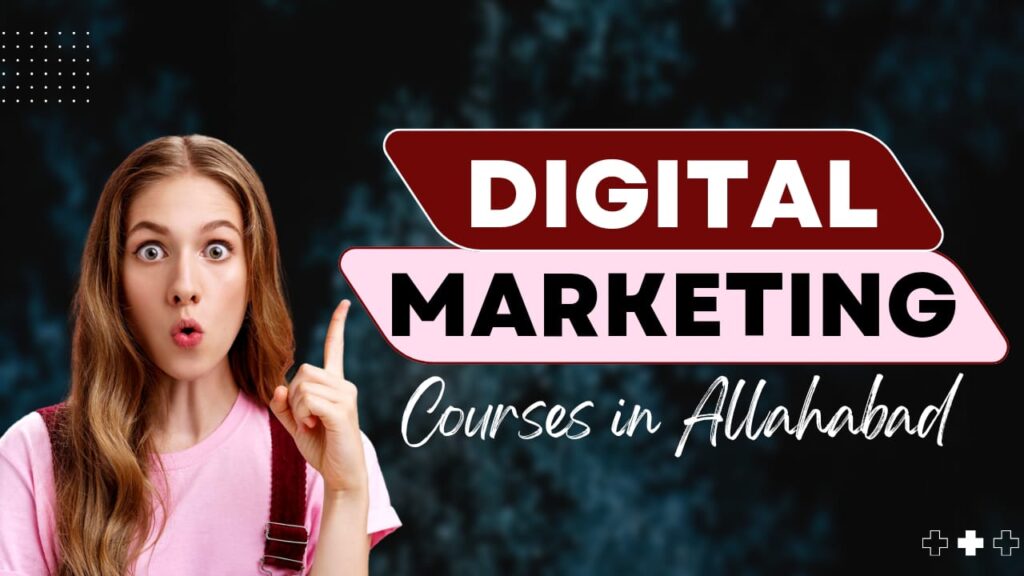 Best Digital Marketing Course in Allahabad