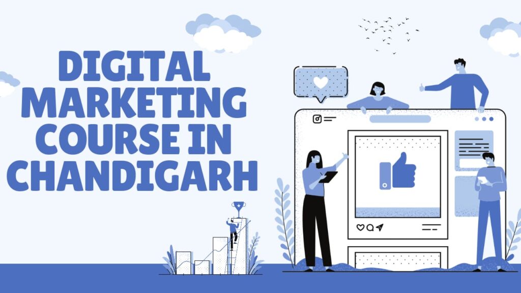 Best Digital Marketing Course In Chandigarh