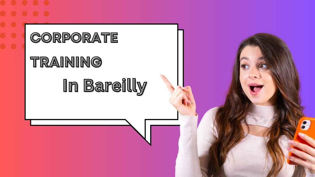 dizital mantra Best for Corporate Training in Bareilly