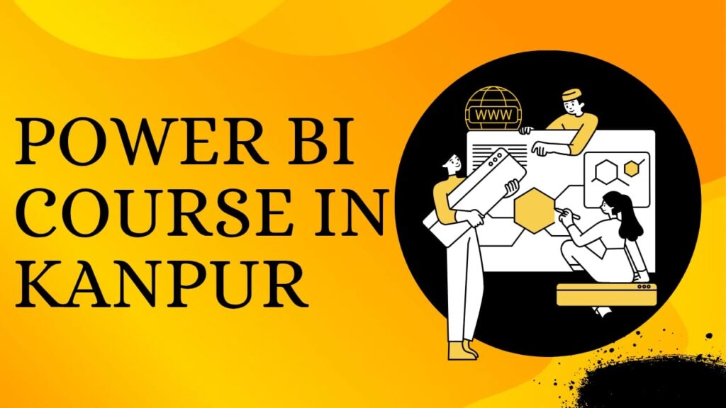 Best Power BI Course in Kanpur #1