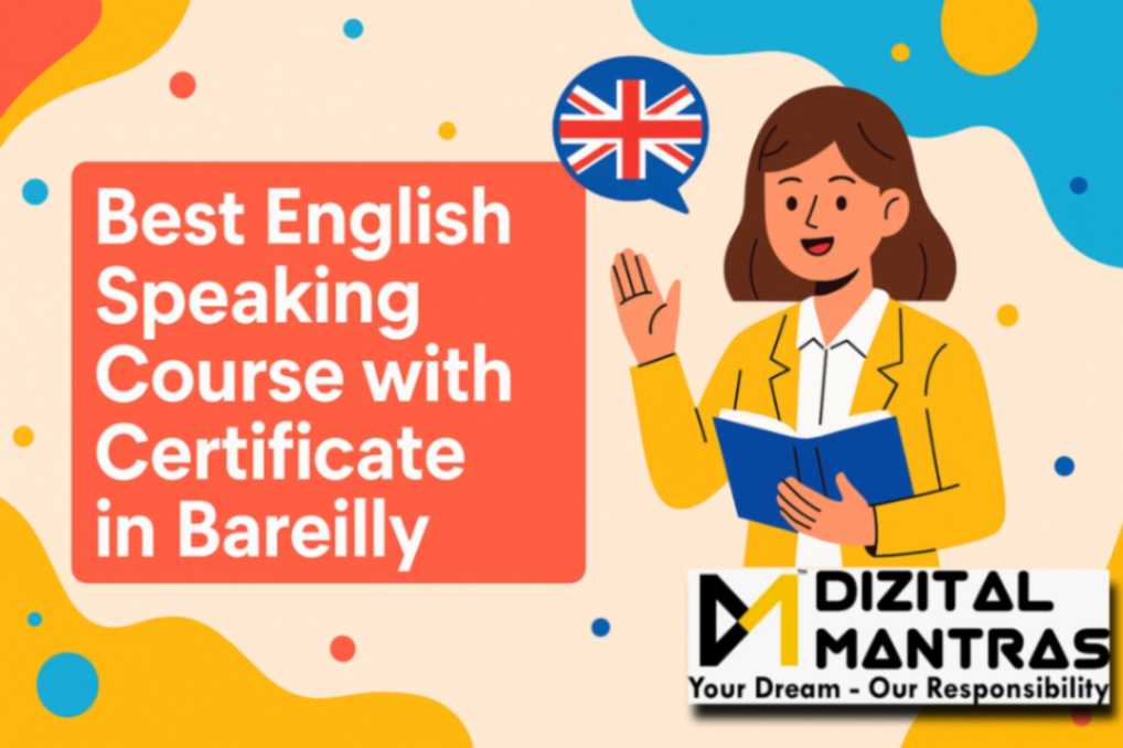 best english speaking course with certification in bareilly