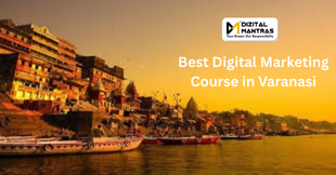 Best Digital Marketing Institute in Varanasi