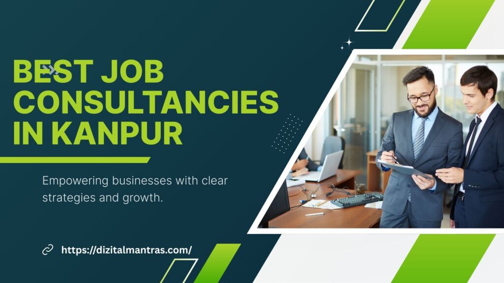 Best Job Consultancies in Kanpur