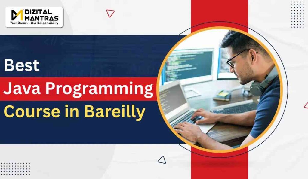 Best Java Programming Course in Bareilly – Top 3 Institutes