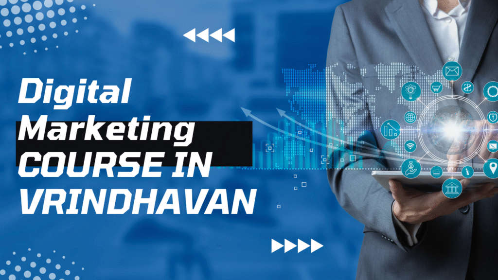 best digital marketing course in Vrindavan