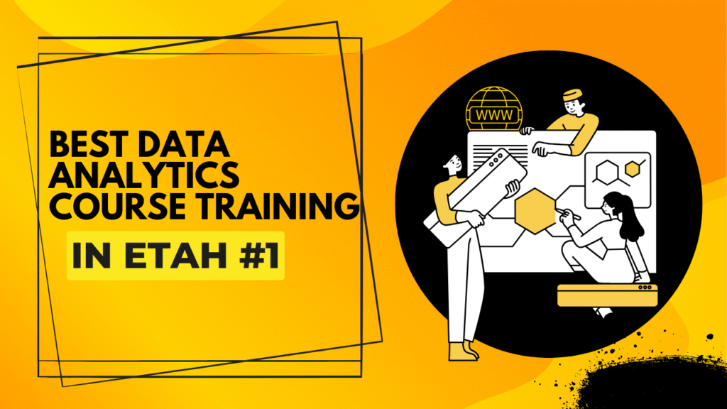 Best data analytics course training in Etah #1
