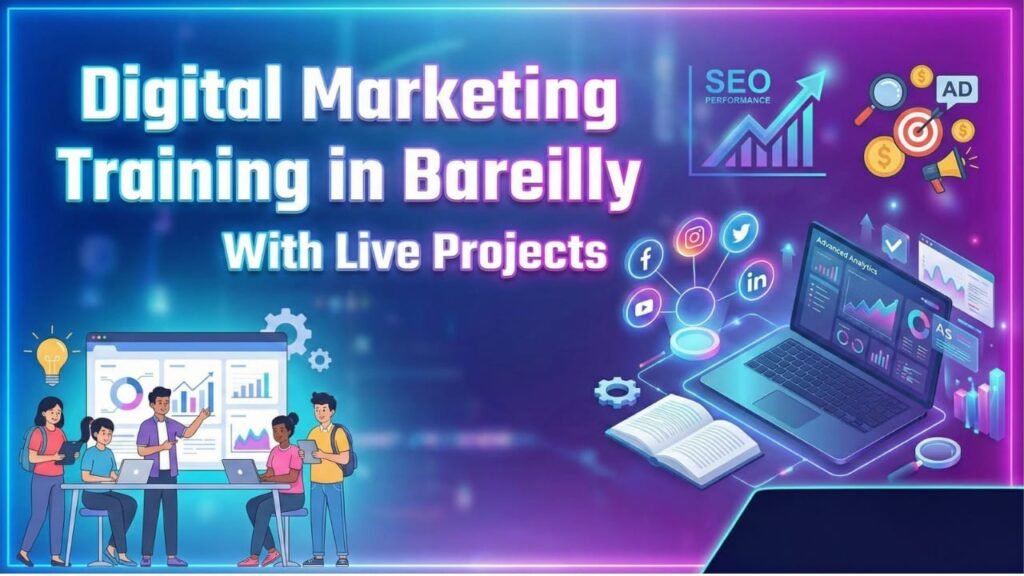 Digital Marketing Training in Bareilly