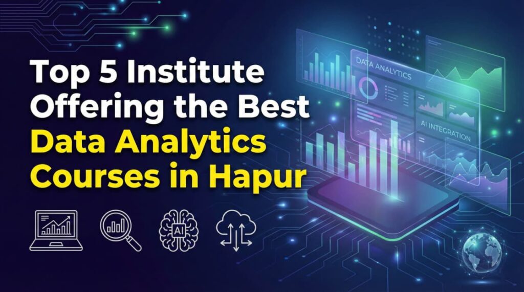 Best Data Analytics Courses in Hapur