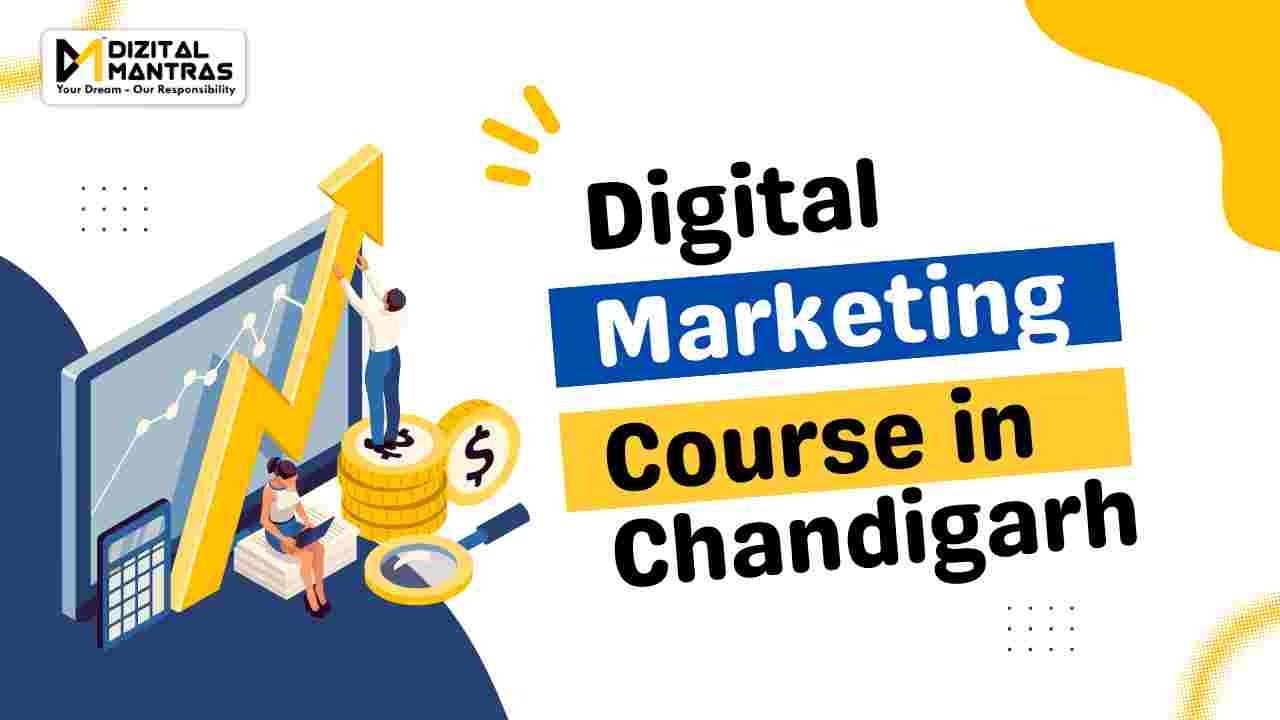 Best digital marketing courses in chandigarh 5 institutes