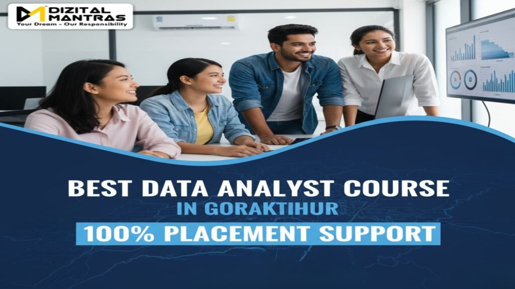 Best Data Analyst Course in Gorakhpur with 100% Placement Support