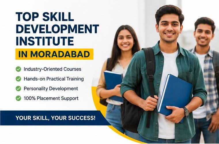 top skill development institute in moradabad