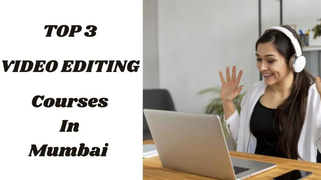 Video edition courses in Mumbai